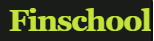 Finschool